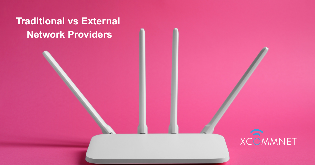 Comparison table of business connectivity scenarios: traditional providers vs external network providers